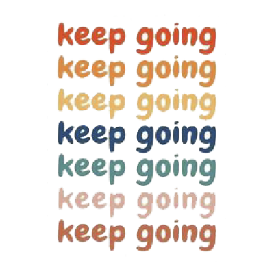 keep going sticker