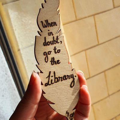 When in doubt, go to the library - Feather Bookmark